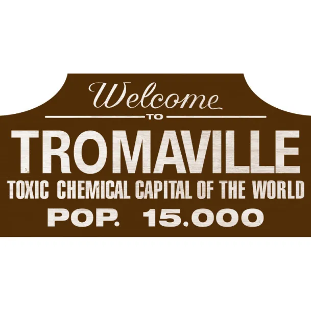 Toxic Avengers - Tromaville Wood Sign